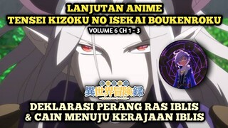 DEKLARASI PERANG DARI RAS IBLIS UNTUK RAS MANUSIA | Tensei Kizoku No Isekai Boukenroku - Novel