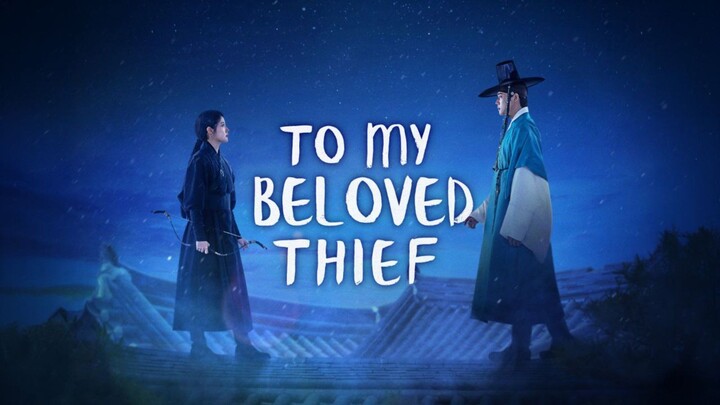 TG: @Una0524: 2 My Beloved Thief(2025)EPISODE 2 (English subtitles)