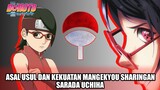 ASAL USUL KEBANGKITAN MANGEKYOU SHARINGAN SARADA UCHIHA - BORUTO CHAPTER 80