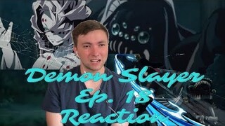 A FORGED BOND - Demon Slayer Episode 18 Reaction(Full Reaction/Discussion on CokeFloosie)