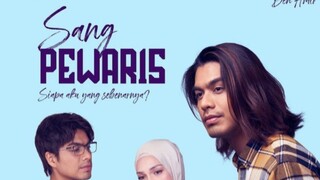 Sang Pewaris {Ep4}