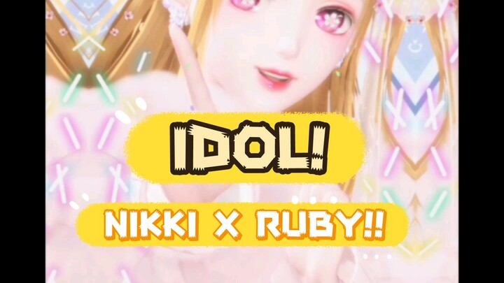 Nikki X Ruby!!