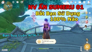 NV Ẩn 3.0 : Không Tên, Không Gợi Ý - Nhận Thành Tựu : Tôi Hiểu Rồi ! Tôi Hiểu Rồi | Genshin Impact