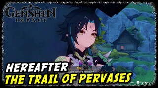 Hereafter: The Trail of Pervases | Genshin Impact | Liyue Quest |