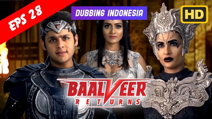Baalveer Returns Episode 28 Bahasa Indonesia || Baalveer Returns ANTV Dubbing Indonesia