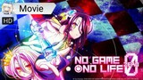 No Game, No Life the Movie: Zero | English Sub