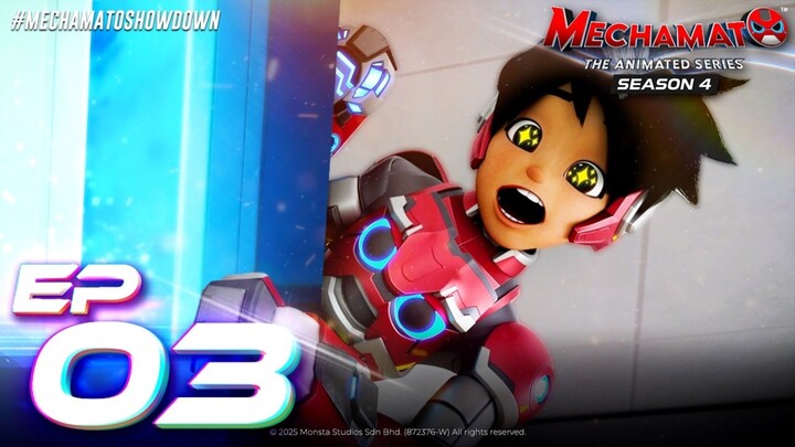 [EP03] Amato & Kawan-Kawan Terperangkap_! ✨ _ Mechamato Musim 4