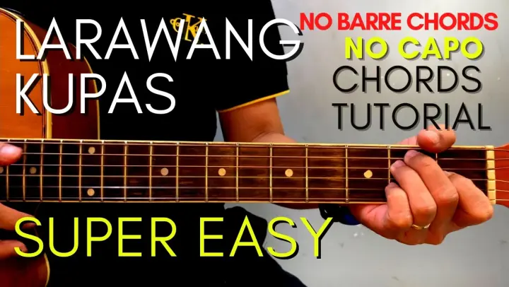 Jerome Abalos - LARAWANG KUPAS CHORDS (EASY GUITAR TUTORIAL) for Acoustic Cover