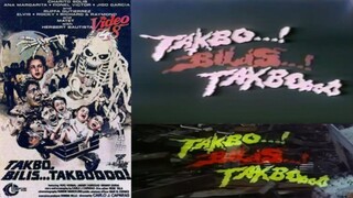 TAKBO, BILIS, TAKBO (1987) FULL MOVIE