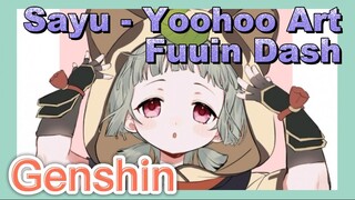 Sayu - Yoohoo Art Fuuin Dash