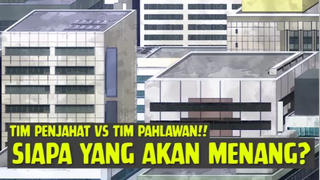 Tim Penjahat vs Tim Pahlawan, Siapa yang Akan Menang❗❗