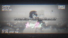 Dawn Blue - Hololive Alternatif COVERSONG AivySol