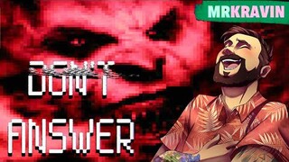 Don't Answer - PNG JUMPSCARE TIME LOL
