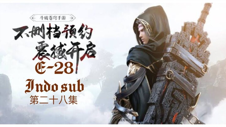 BTTH season 5 episode 28 Sub indo