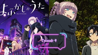 Yofukashi no Uta - Eps 4 Sub-Indo