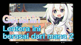 Lentera ini berasal dari mana 2