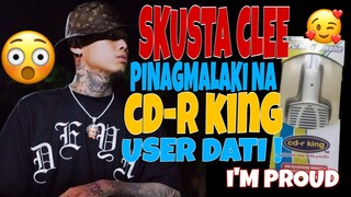 SKUSTA CLEE ng EX BATTALION proud cd-r king USER dati.