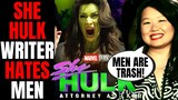 She-Hulk Writer HATES Men | Marvel Keeps Getting WORSE With Their Latest Disney Plus DISASTER