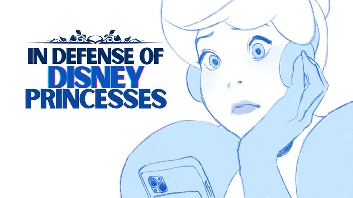 In Defense Of Disney Princesses - A Musical | ANIMATIC ["Ways To Be A Princess"]