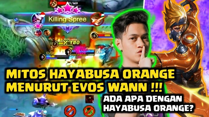 KELINCAHAN TANGAN EVOS WANN MEMAINKAN HERO HAYABUSA | MITOS HAYABUSA SKIN ORANGE BIKIN  NUUB |
