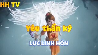 Yêu thần ký_Lực linh hồn