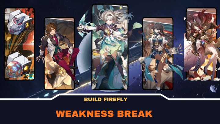 Firefly - Honkai:Star Rail - Weakness Breaks