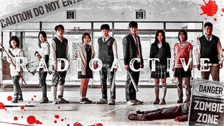 all of us are dead FMV | radioactive (+1x12) 🧟🩸 [지금 우리 학교는]