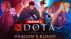 Dota Dragons Blood/ Tagalog Season 2/ Ep 2