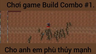 Chơi game Build combo cho anh em phù thủy mạnh #1