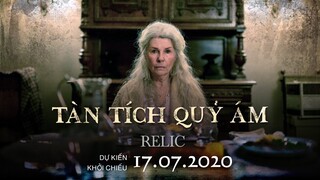 TÀN TÍCH QUỶ ÁM | Main Trailer | Khởi chiếu ngày 17.07.2020