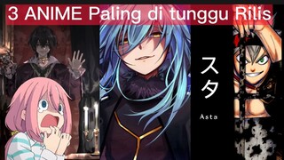 ANIME PALING DI TUNGGU RILIS