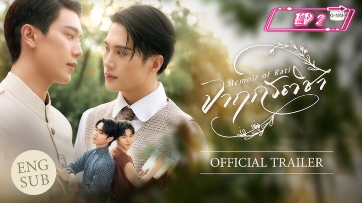 [EP 2] Memoir Of Rati