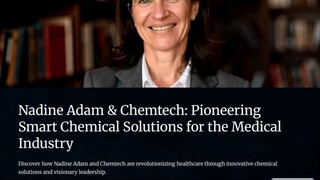 Nadine Adam Chemtech Pioneering Smart Chemical Solutions for the Medical Industr