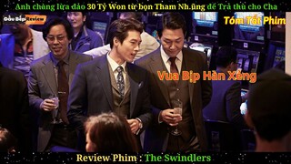 Anh chàng lừa đảo 30 Tỷ Won từ bọn Tham Nh.ũng để Trả thù cho Cha - review phim lẻ hàn