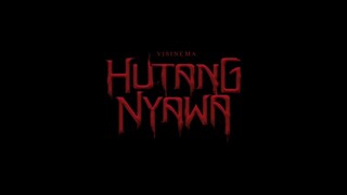 HUTANG NYAWA (2024) FILM BIOSKOP INDONESIA TERBARU