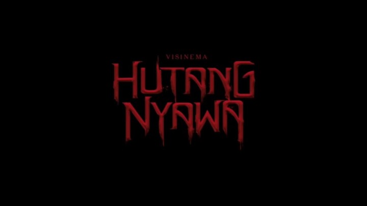 HUTANG NYAWA (2024) FILM BIOSKOP INDONESIA TERBARU