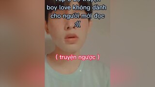 Ai mới đọc , đi xin truyện mà gặp mấy bộ này né ra nha😢( p1)Top5 truyện NGƯỢChủ hủnữ hủ_đam_mỹ hủ_nam bl truyên