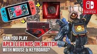 Playing APEX LEGENDS on Switch with Mouse and Keyboard! GAMESIR VX2 Aimbox | SWITCH GAMEPLAY