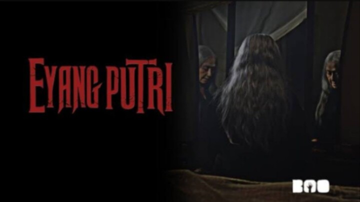 EYANG PUTRI HOROR INDONESIA