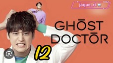 Title: Ghost Doctor | Tagalog dubbed | kdrama (episode 12)