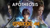 APOTHEOSIS EPISODE 44 SUB INDO 1080HD