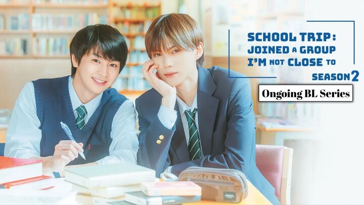 School Trip Joined A Group Im Not Close To S2 Episode 1 Eng Sub