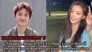 Tatapan Maut D.O. EXO Pada Lee Se Hee di Drama Korea Bad Prosecutor Curi Perhatian