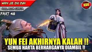 HARTA TERLANGKA YUN FEI DIAMBIL OLEH PERMAISURI PALSU !! - Alur Cerita Donghua #WJZZ PART 48