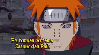 Pertemuan pertama Sasuke dan Pain
