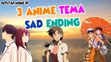 3 Rekomendasi Anime SAD ENDING