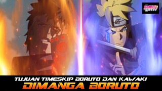 TUJUAN TIMESKIP BORUTO DAN KAWAKI DIMANGA BORUTO