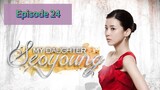 MY DAUGHTER SEO YOUNG Episode 24 Tagalog Dubbed