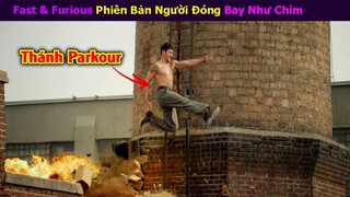 Review Phim || Fast & Furious Phiên Bản Người Đóng Bay Như Chim || Vùng Nguy Hiểm || Xi Nê Review