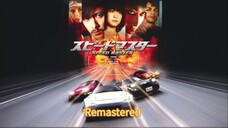 Speed Master ( 2007 ) Remastered Dubbing